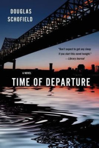 Douglas Schofield  — Time of Departure