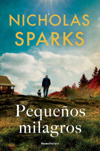 Nicholas Sparks — Pequeños milagros