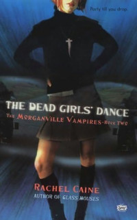 Rachel  Caine [Caine f.c] — Dead Girls' Dance tmv-2