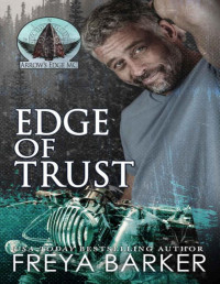 Freya Barker — Edge of Trust (Arrow's Edge MC Book 6)