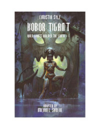 Christia Sylf — Kobor Tigan't - When Giants Walked the Earth #01