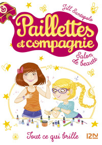 Santopolo, Jill [Santopolo, Jill] — Paillettes et Compagnie - 01 - Tout ce qui brille