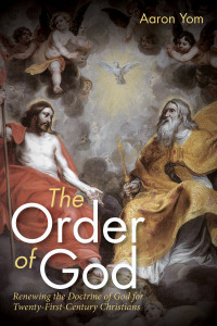 Aaron Yom; — The Order of God