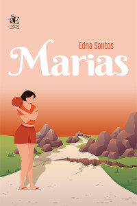 Edna Santos; — Marias