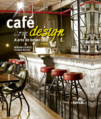 Miriam Gurgel — Café com design