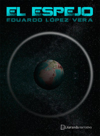 Eduardo López Vera — El espejo