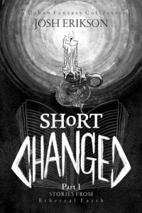 Josh Erikson — Short Changed