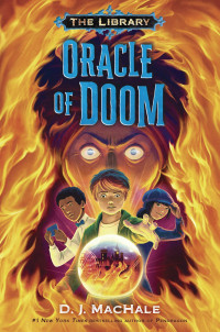 D. J. MacHale — Oracle of Doom