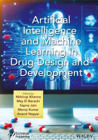 Khanna A. — Artificial Intelligence and Machine Learning in Drug Design...2024