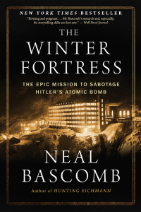 Neal Bascomb — The Winter Fortress