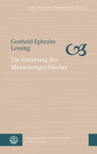 Gotthold Ephraim Lessing, Walter Sparn — Die Erziehung des Menschengeschlechts