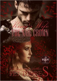 Pet Torres — King’s Wife : The Nail Crown