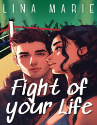 Lina Marie — Fight Of Your Life