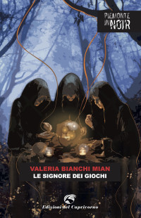 Valeria Bianchi Mian — Le signore dei giochi