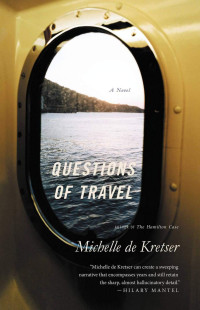 Michelle de Kretser — Questions of Travel