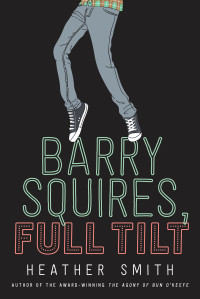 Heather Smith — Barry Squires, Full Tilt
