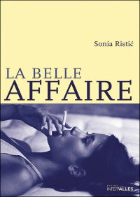 Sonia Ristić — La Belle Affaire