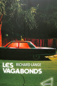 Lange, Richard — Les vagabonds