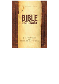 Zondervan;J. D. Douglas;C. Merrill; — Zondervan Bible Dictionary