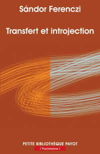 Ferenczi — Transfert et introjection