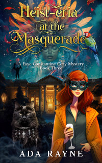 Ada Rayne — Heist-eria at the Masquerade