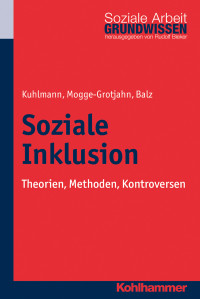 Carola Kuhlmann, Hildegard Mogge-Grotjahn, Hans-Jürgen Balz — Soziale Inklusion