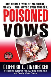 Clifford L. Linedecker — Poisoned Vows