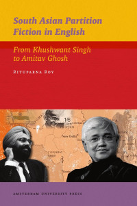 Roy, Rituparna. — South Asian Partition Fiction in English