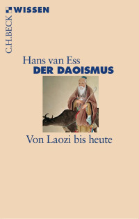 Hans van Ess; — Der Daoismus