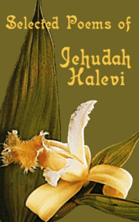 Salaman, Nina (translator) — Selected Poems of Jehudah Halevi