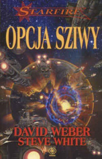 David Weber & Steve White — Opcja sziwy