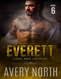 Avery North — Everett - Book 6