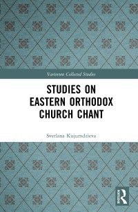 Svetlana Kujumdzieva — Studies on Eastern Orthodox Church Chant