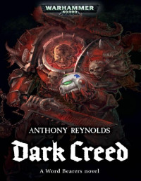 Anthony Reynolds — Dark Creed