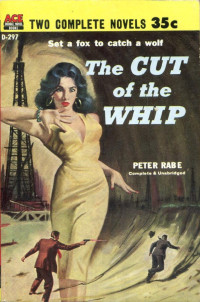 Peter Rabe — The Cut of the Whip