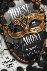Brandi Elledge — House of Agony: The Unrivaled Series