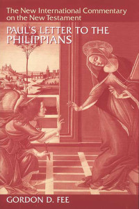 Gordon D. Fee — Paul's Letter to the Philippians