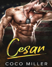 Coco Miller [Miller, Coco] — CESAR: BWWM Military Romance (Overwatch Division Book 3)