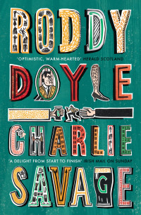 Roddy Doyle — Charlie Savage