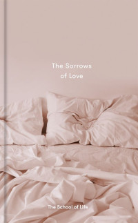 The Sorrows of Love — The Sorrows of Love