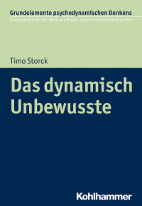 Timo Storck — Das dynamisch Unbewusste