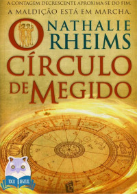 Nathalie Rheims — O Circulo de Megido