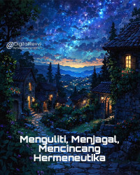 Zainudin — Menguliti, Menjagal, Mencincang Hermeneutika