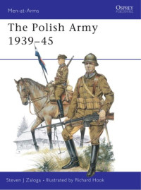 Steven J. Zaloga — The Polish Army 1939–45