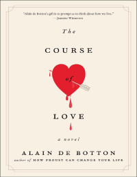 Alain de Botton — The Course of Love