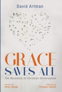 David Artman [Artman, David] — Grace Saves All