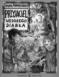 MAKUSZYNSKI KORNEL — Przyjaciel wesolego diabla