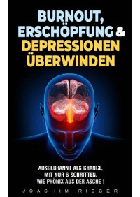 Unknown — Burnout, ErschoÌpfung und Depressionen uÌberwinden - Rieger