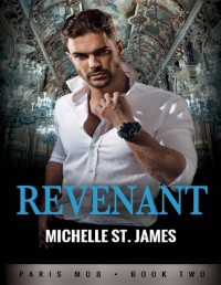 Michelle St. James — Revenant (Paris Mob Book 2)