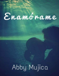  Abby Mújica — Enamórame